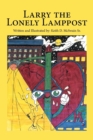 Image for Larry the Lonely Lamppost