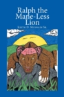 Image for Ralph the Mane-Less Lion