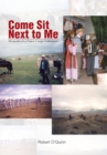 Image for Come Sit Next to Me : Memoirs of a Peace Corps Volunteer