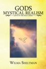 Image for God&#39;S Mystical Realism: Gifts of the Holy Spirit
