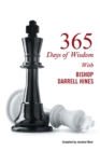 Image for 365 Days of Wisdom with Bishop Darrell Hines