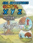 Image for ABC Adventures Cont&#39;d, X Y Z