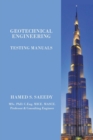 Image for Geotechnical Engineering : Testing Manuals