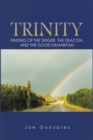 Image for Trinity: Finding of the Singer, the Deacon, and the Good Samaritan