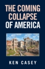 Image for Coming Collapse of America