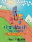 Image for Granddaddy Parallelogram : The Power of Unity