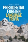Image for Presidential Foreign Language Trivia