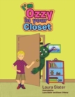 Image for I&#39;m Ozzy in your Closet