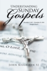 Image for Understanding Sunday Gospels: December 3, 2017-November 25, 2018