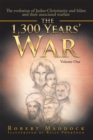 Image for 1,300 Years&#39; War: Volume One
