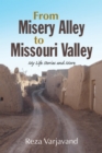 Image for From Misery Alley to Missouri Valley: My Life Stories and More