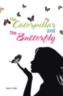 Image for Caterpillar and the Butterfly
