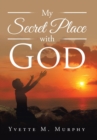 Image for My Secret Place with God