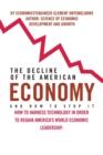Image for The decline of the American economy  : a structural analysis of the U.S. economy