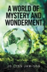 Image for World of Mystery and Wonderment
