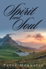 Image for Spirit and Soul: A Journey
