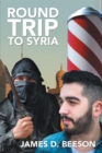 Image for Round Trip to Syria