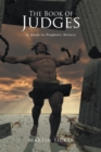 Image for Book of Judges: A Study in Prophetic History