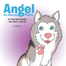 Image for Angel the Siberian Husky: If I Only Had Thumbs See What Can I Do!