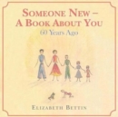 Image for Someone New - A Book About You