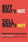 Image for Buy What&#39;s Hot, Sell What&#39;s Not