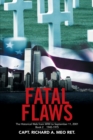 Image for Fatal Flaws: The Historical Web from Wwi to September 11, 2001 Book 2      1945-1975