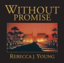 Image for Without Promise