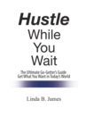 Image for Hustle While You Wait
