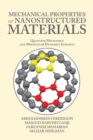 Image for Mechanical Properties of Nanostructured Materials: Quantum Mechanics and Molecular Dynamics Insights