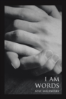 Image for I Am Words
