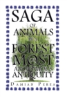 Image for Saga of Animals in a Forest of Most Anonymous Antiquity