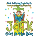 Image for How Jack Got in the Box