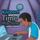Image for Kareem and the Time Machine: Scentist Garrett Morgan Vol. 2