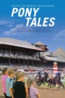 Image for Pony Tales: Captivating Stories About Thoroughbred Horse Racing