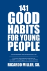 Image for 141 Good Habits for Young People: Discover the Habits That Can Help You Win in Life