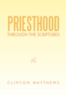 Image for Priesthood Through the Scriptures