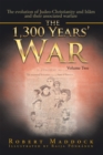 Image for 1300 Year&#39;s War: Volume 2