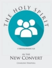 Image for The Holy Spirit in the New Convert