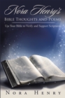 Image for Nora Henry&#39;S Bible Thoughts and Poems: Use Your Bible to Verify and Support Scriptures.