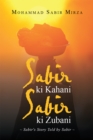 Image for Sabir Ki Kahani Sabir Ki Zubani: Sabir&#39;S Story Told by Sabir
