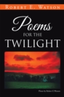 Image for Poems for the Twilight
