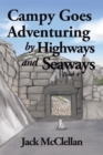 Image for Campy Goes Adventuring by Highways and Seaways: Book 4