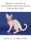 Image for Medical, Genetic &amp; Behavioral Risk Factors of Devon Rex Cats