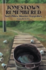 Image for Jonestown Remembered and Other Shorter Tragedies: Jonestown Remembered
