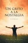 Image for Un Grito a La Nostalgia: Poemas
