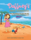 Image for Daffney&#39;s Island Adventures: Laugh with Daffney: as the Funny Little Utila Bay Island Caribbean Girl Is at It Again!