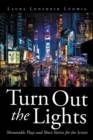 Image for Turn out the Lights: Memorable Plays and Short Stories for the Screen