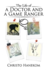 Image for The Life of a Doctor and a Game Ranger