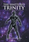 Image for The Shattered Trinity