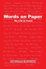 Image for Words on Paper: My Life in Poem